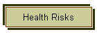 Health Risks