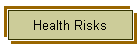 Health Risks