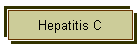 Hepatitis C