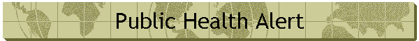 Public Health Alert